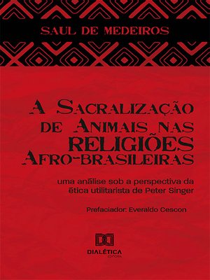 cover image of A Sacralização de Animais nas Religiões Afro-brasileiras